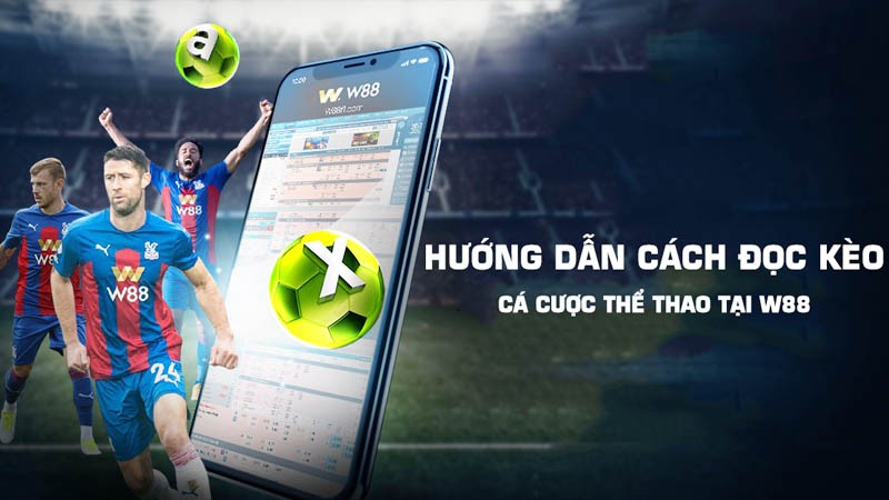 w88 kèo nhà cái cách đặt cược