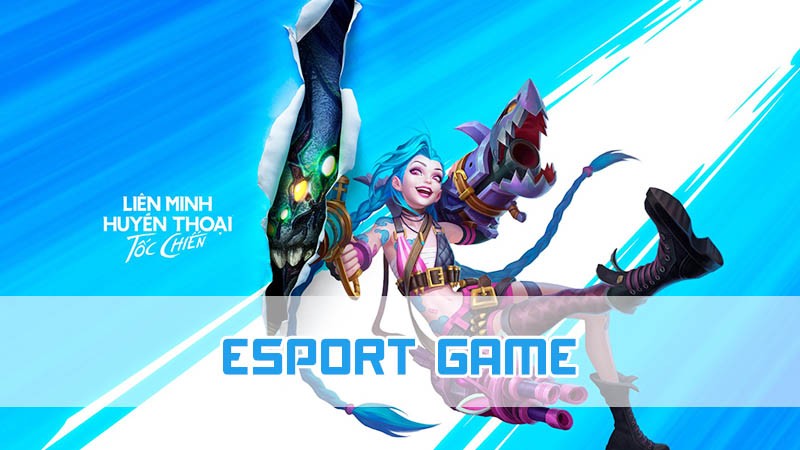 esport game nhiều ưu điểm