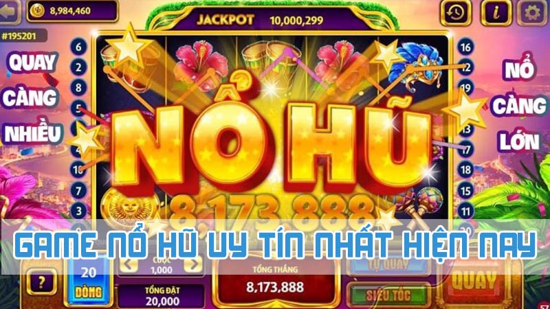 game nổ hũ uy tín nhất hiện nay 2024